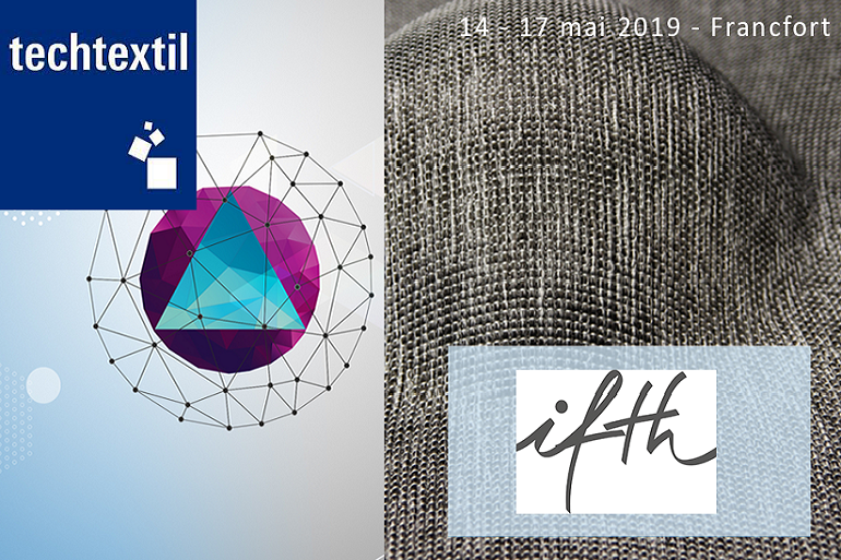 Rencontrons-nous lors du salon Techtextil, du 14 au 17 mai 2019