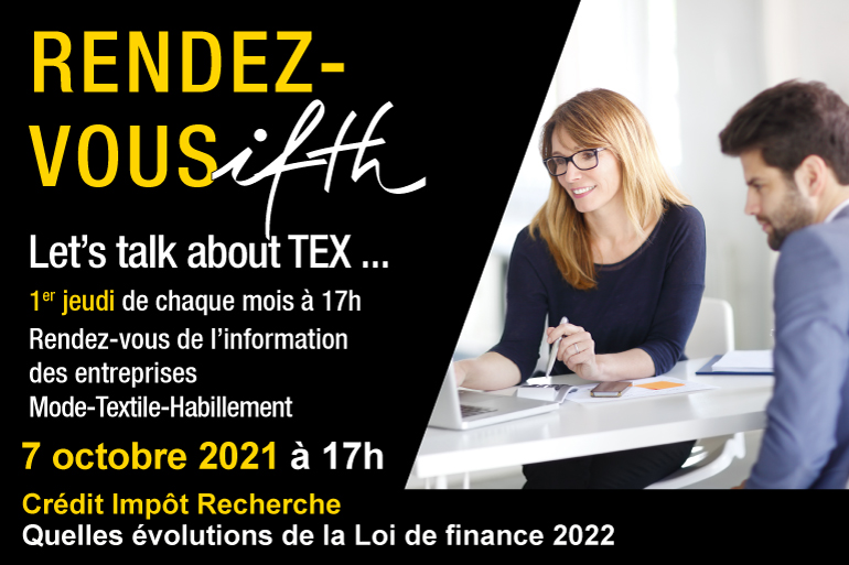 Crédit Impôt Recherche (CIR) : quelles évolutions de la Loi de finance 2022 ?- RDV IFTH Jeudi 7 octobre 2021 /17h (online)