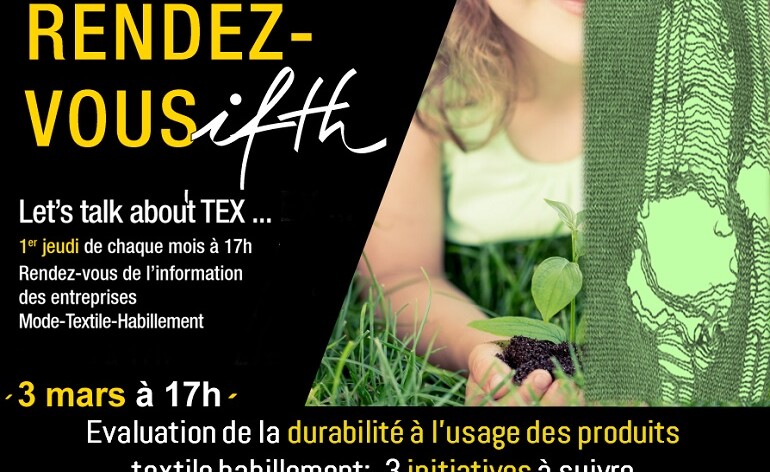 Evaluation de la durabilité à l’usage des produits textile habillement: 3 initiatives à suivre – RDV IFTH 3 mars 2022