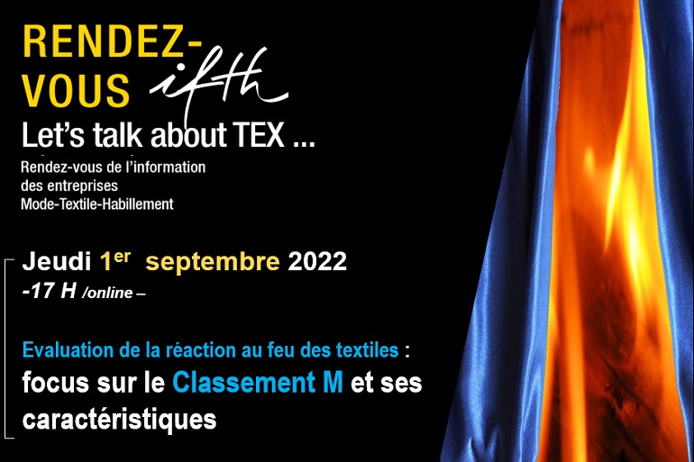 Evaluation de la réaction au feu des textiles : focus sur le Classement M et ses caractéristiques – RDV IFTH/ 1er sept 2022