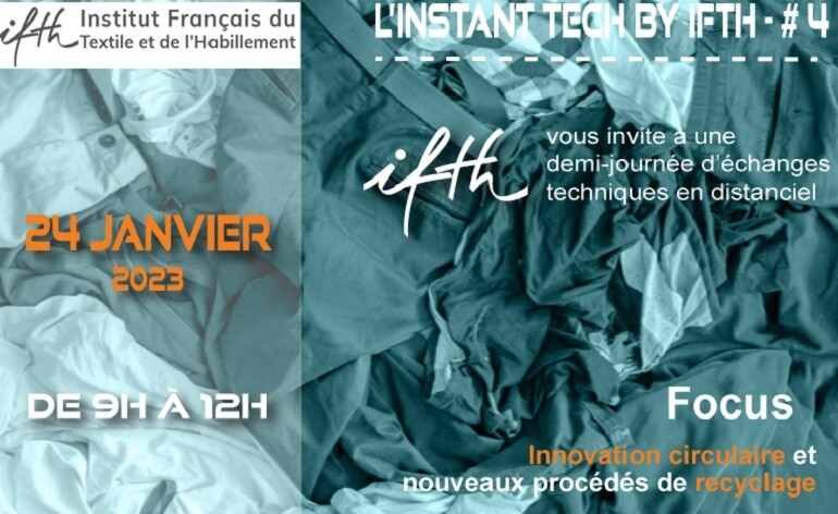 L’INSTANT TECH by IFTH #4 – Focus Innovation circulaire et nouveaux procédés de recyclage – 24 janvier/Online