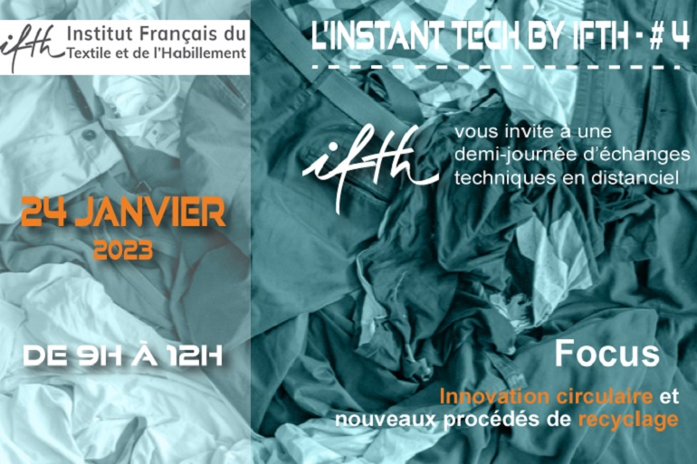 L’INSTANT TECH by IFTH #4 – Focus Innovation circulaire et nouveaux procédés de recyclage – 24 janvier/Online