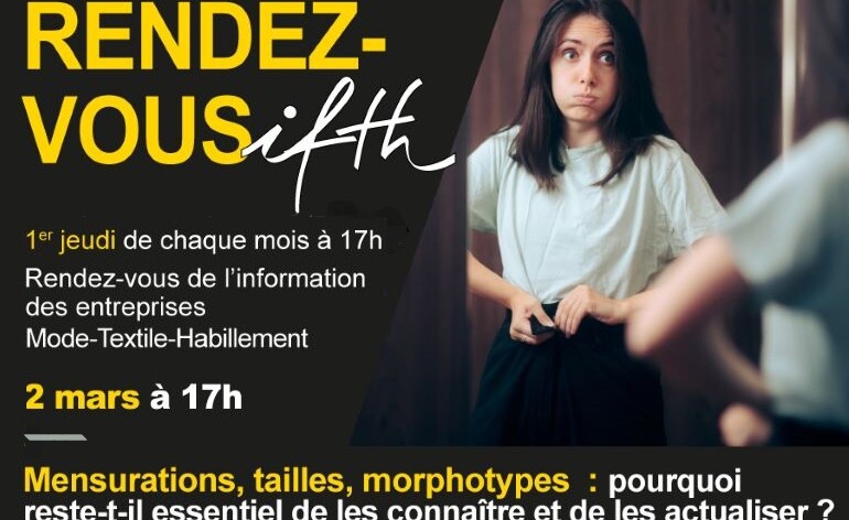 RDV IFTH- « Mensurations, tailles, morphotypes : pourquoi reste-t-il essentiel de les connaître et de les actualiser ? »- 2 mars /17h (online)