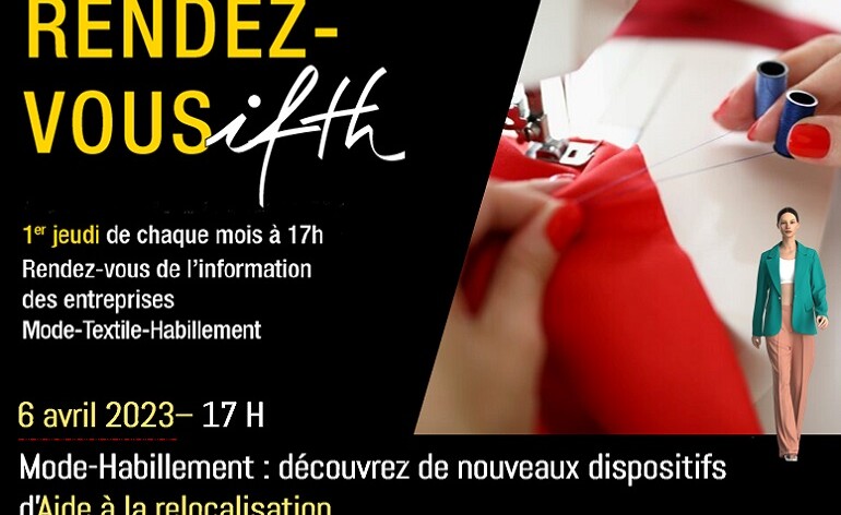 RDV IFTH- « Mode-Habillement : découvrez de nouveaux dispositifs d’Aide à la relocalisation » – 6 avril /17h (online)