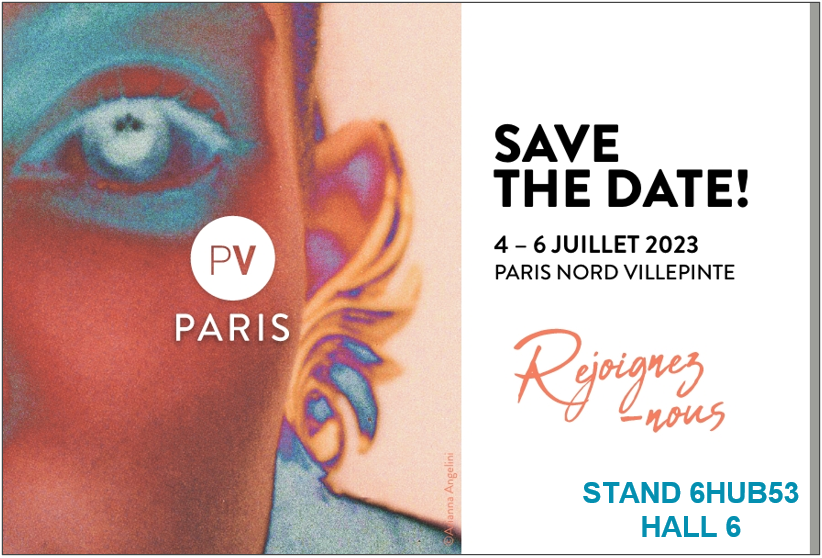 RETROUVONS-NOUS SUR PREMIERE VISION PARIS/ 4-6 JUILLET 2023