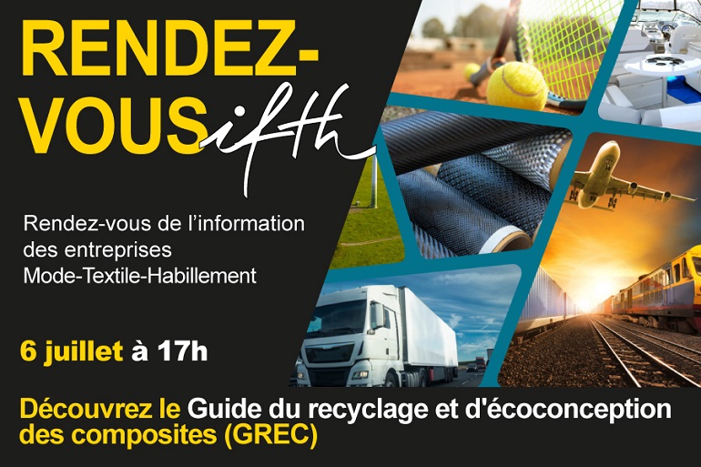 RDV IFTH : Découvrez le guide du recyclage et d’écoconception des composites (GREC) – Jeudi 6 juillet juin /17h (online)