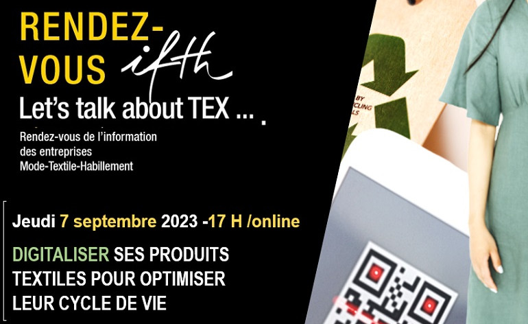 RDV IFTH : Digitaliser ses produits textiles pour optimiser leur cycle de vie – Jeudi 7 septembre /17h (online)