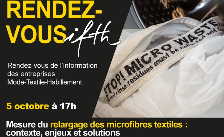 RDV IFTH : Mesure du relargage des microfibres textiles: contexte, enjeux et solutions  – Jeudi 5 octobre /17h (online)
