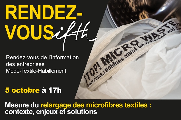 RDV IFTH : Mesure du relargage des microfibres textiles: contexte, enjeux et solutions  – Jeudi 5 octobre /17h (online)