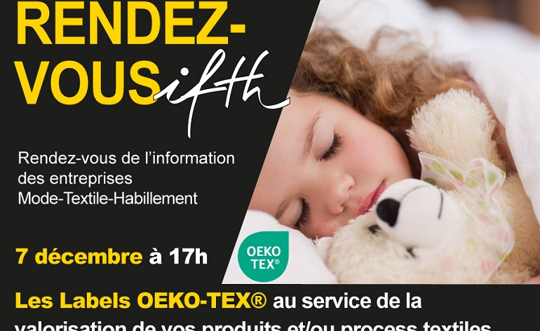 RDV IFTH – Les labels OEKO-TEX® au service de la valorisation de vos produits et/ou process textiles / Jeudi 7 décembre – 17h (online)