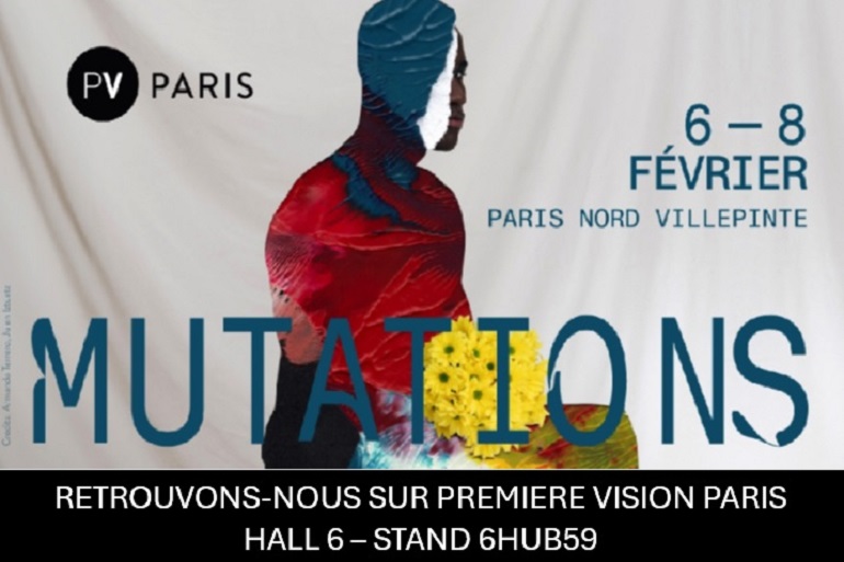 RETROUVONS-NOUS SUR PREMIERE VISION PARIS/ 6-8 FEVRIER 2024