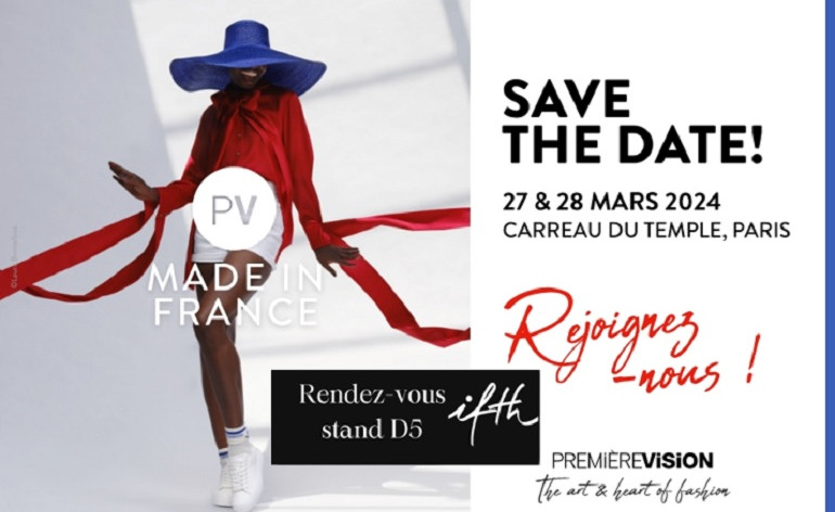 RETROUVONS-NOUS SUR MADE IN FRANCE PREMIERE VISION / 27 & 28 mars 2024 – Paris