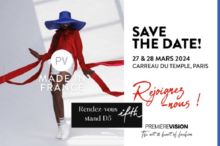 RETROUVONS-NOUS SUR MADE IN FRANCE PREMIERE VISION / 27 & 28 mars 2024 – Paris