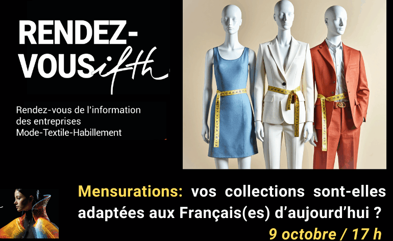 RDV IFTH – Mensurations: vos collections sont-elles adaptées aux Français(es) d’aujourd’hui ?  / 9 octobre-17h (online)