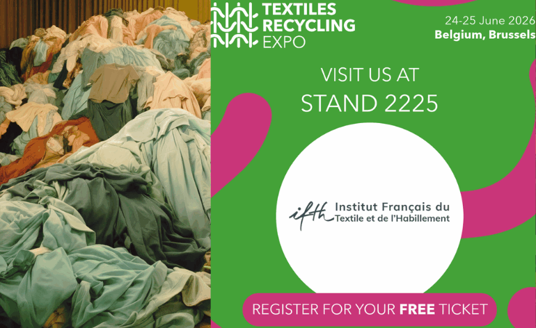 Retrouvons-nous lors du salon Textiles Recycling Expo / Bruxelles / 24 et 25 juin 2026
